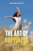 The Art of Happiness (eBook, ePUB)