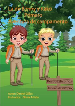 La de Benny y Kako Primero Aventura de campamento (eBook, ePUB) - Gilles, Dimitri