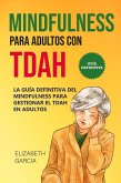 Mindfulness Para Adultos con TDAH (eBook, ePUB)