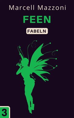 Feen (Fabelnsammlung, #3) (eBook, ePUB) - Deutchland, Magic Tales; Mazzoni, Marcell