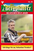 Ich klage Sie an, Sebastian Trenker! (eBook, ePUB) Ich klage Sie an, Sebastian Trenker! (eBook, ePUB)