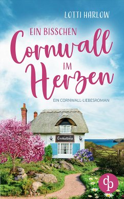 Ein bisschen Cornwall im Herzen (eBook, ePUB) - Harlow, Lotti