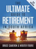 The Ultimate Guide to Retirement in South Africa (eBook, ePUB)