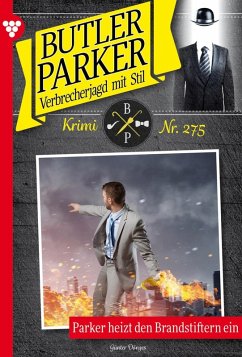 Parker heizt den Brandstiftern ein (eBook, ePUB) - Dönges, Günter