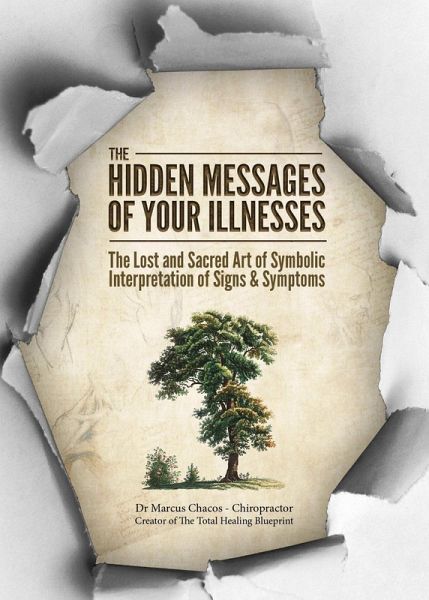The Hidden Messages of Your Illness (eBook, ePUB) The Hidden Messages of Your Illness (eBook, ePUB)