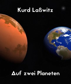 Auf zwei Planeten (eBook, ePUB) - Laßwitz, Kurd