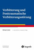 Verbitterung und Posttraumatische Verbitterungsstörung (eBook, PDF)