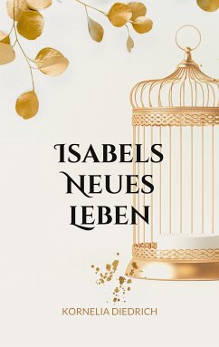 Isabels Neues Leben (eBook, ePUB)