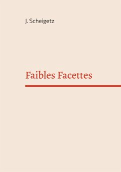 Faibles Facettes (eBook, ePUB)
