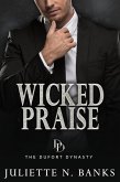 Wicked Praise (The Dufort Dynasty, #8) (eBook, ePUB)