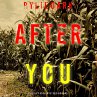 After You (A Hailey Rock FBI Suspense... - Bild 1