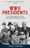 WW2 Presidents (Biography of Famous People, #1) (eBook, ePUB)