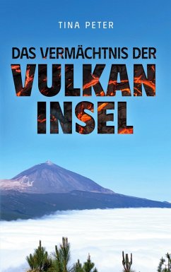 Das Vermächtnis der Vulkaninsel (eBook, ePUB)