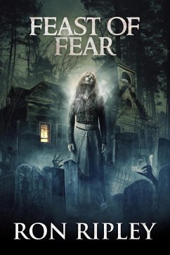 Feast of Frear (Tormented Souls Series, #3) (eBook, ePUB) - Ripley, Ron; Street, Scare