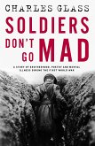 Soldiers Don't Go Mad (eBook, ePUB)