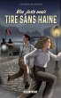 Vise juste mais tire sans haine (eBook,... - Bild 1