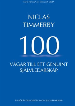 100 vägar till ett genuint självledarskap (eBook, ePUB)