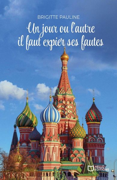 Un jour ou l'autre il faut expier ses fautes (eBook, ePUB) Un jour ou l'autre il faut expier ses fautes (eBook, ePUB)