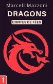 Dragons (Collection Contes De Fées, #1) (eBook, ePUB)