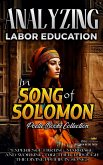 Analyzing Labor Education in Song of Solomon (The Education of Labor in the Bible, #14) (eBook, ePUB)