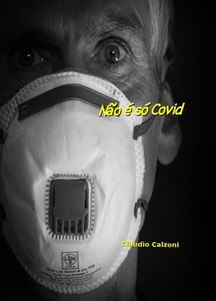 Cover Não é só Covid (MEDICAL / Mental Health) (eBook, ePUB)
