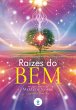 Raízes do Bem (eBook, ePUB) - Bild 1