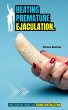 Beating Premature Ejaculation (eBook,... - Bild 1