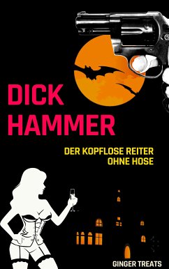 Dick Hammer (eBook, ePUB) - Treats, Ginger