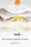 Ein Land namens China (eBook, ePUB)