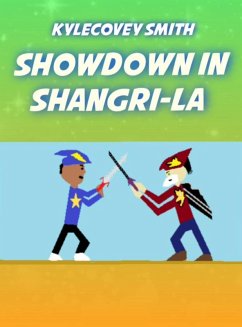 Showdown in Shangri-La (Voyages of the 997, #2) (eBook, ePUB) - Smith, Kylecovey