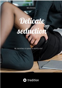 Delicate seduction (eBook, ePUB) - Amore, Mia