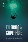 Do fundo à superfície (eBook, ePUB)