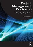 Project Management Bootcamp (eBook, PDF) Project Management Bootcamp (eBook, PDF)