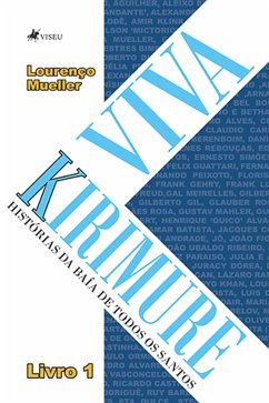 Viva Kirimure (eBook, ePUB) - Mueller, Lourenço