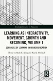 Learning as Interactivity, Movement, Growth and Becoming, Volume 1 (eBook, ePUB)