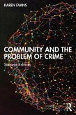 Community and the Problem of Crime (eBook, PDF) Community and the Problem of Crime (eBook, PDF)