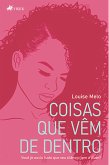 Coisas que vêm de dentro (eBook, ePUB)