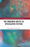 The Imagined Arctic in Speculative Fiction (eBook, ePUB)