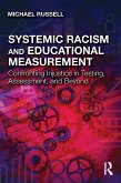 Systemic Racism and Educational Measurement (eBook, ePUB)