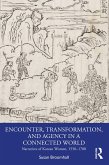 Encounter, Transformation, and Agency in a Connected World (eBook, ePUB)