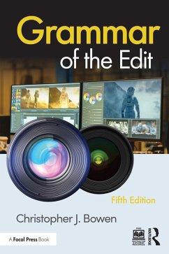 Grammar of the Edit (eBook, PDF) - Bowen, Christopher