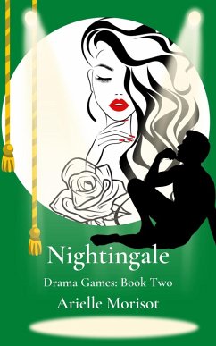 Nightingale (Drama Games, #2) (eBook, ePUB) - Morisot, Arielle