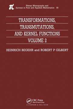 Transformations, Transmutations, and Kernel Functions, Volume II (eBook, ePUB) - Begehr, H.