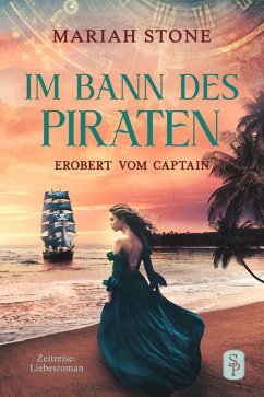 Erobert vom Captain - Erster Band der Im Bann des Piraten-Reihe (eBook, ePUB) - Stone, Mariah