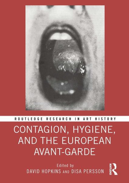 Contagion, Hygiene, and the European Avant-Garde (eBook, ePUB)