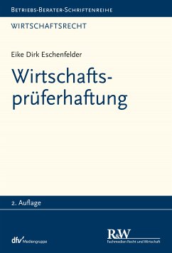 Wirtschaftsprüferhaftung (eBook, ePUB) - Eschenfelder, Eike Dirk