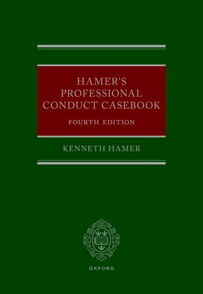 Hamer's Professional Conduct Casebook (eBook, PDF) Hamer's Professional Conduct Casebook (eBook, PDF)