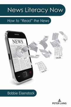 News Literacy Now (eBook, ePUB) - Eisenstock, Bobbie