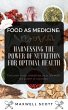 Food as Medicine: Harnessing the Power... - Bild 1