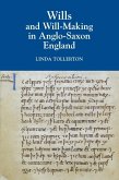 Wills and Will-Making in Anglo-Saxon England (eBook, PDF)